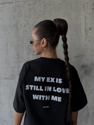 Тениска "MY EX IS STILL"